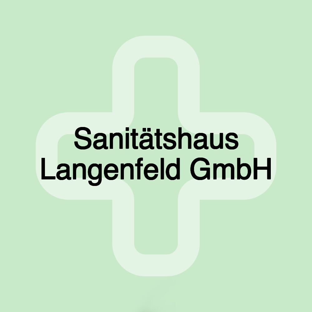 Sanitätshaus Langenfeld GmbH