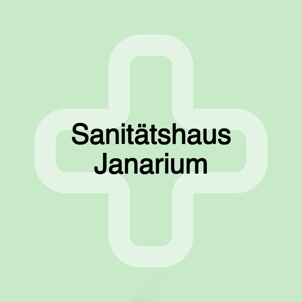 Sanitätshaus Janarium