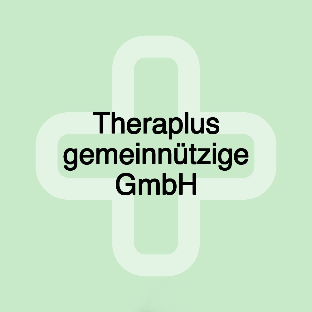 Theraplus gemeinnützige GmbH