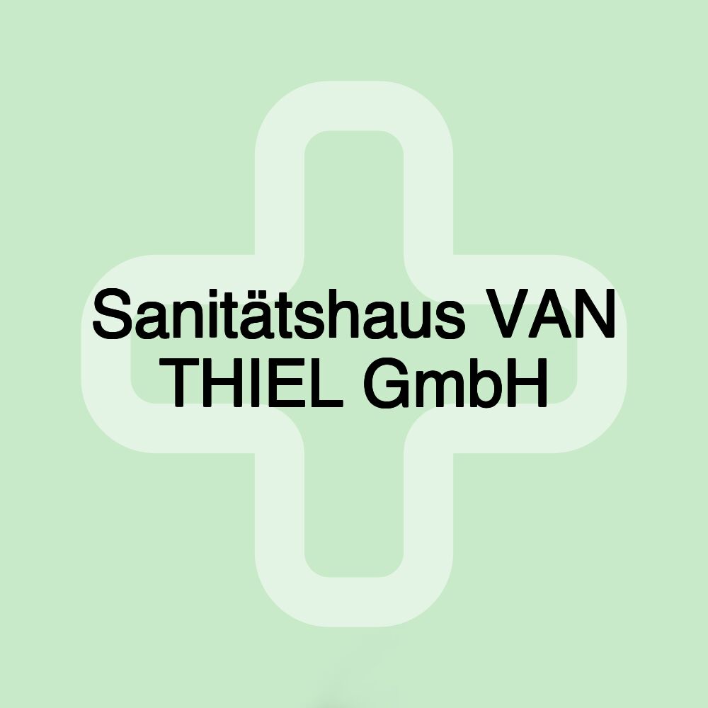 Sanitätshaus VAN THIEL GmbH