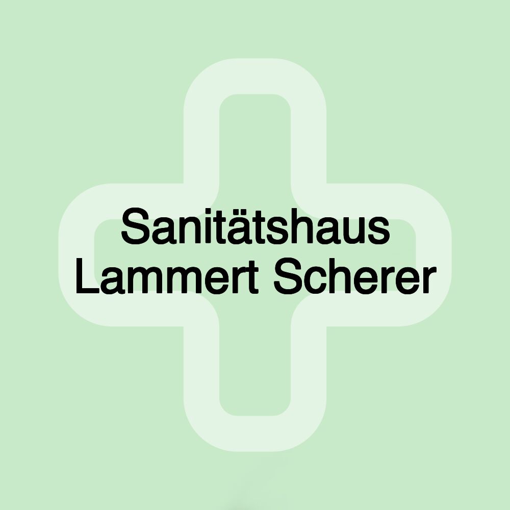 Sanitätshaus Lammert Scherer