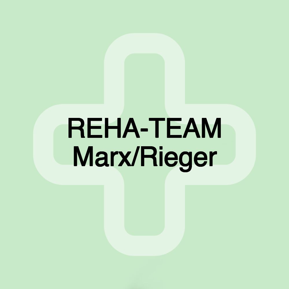 REHA-TEAM Marx/Rieger