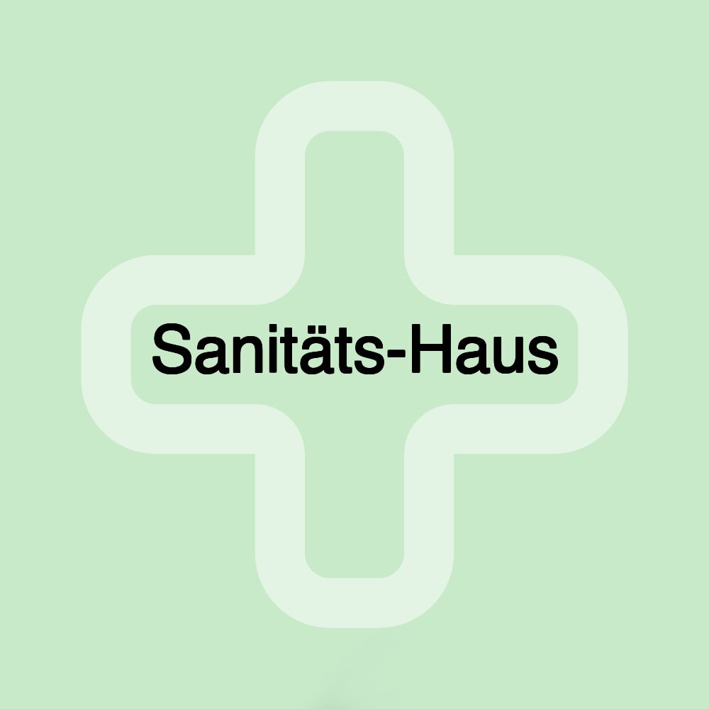 Sanitäts-Haus