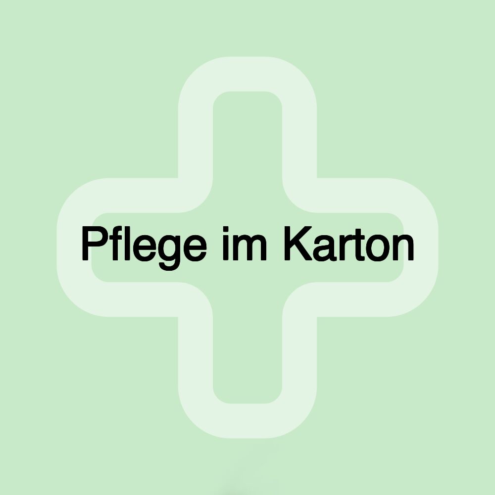 Pflege im Karton