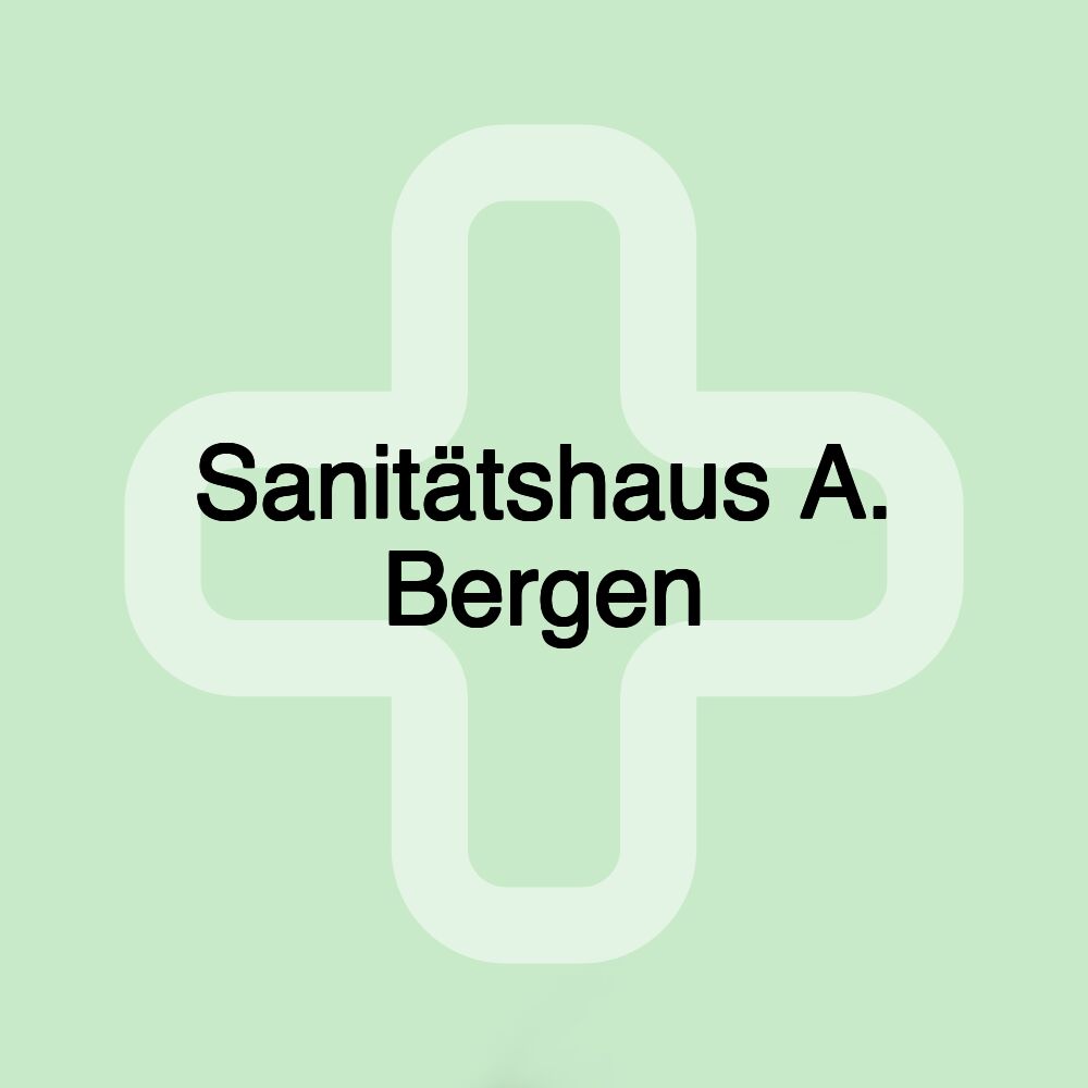 Sanitätshaus A. Bergen