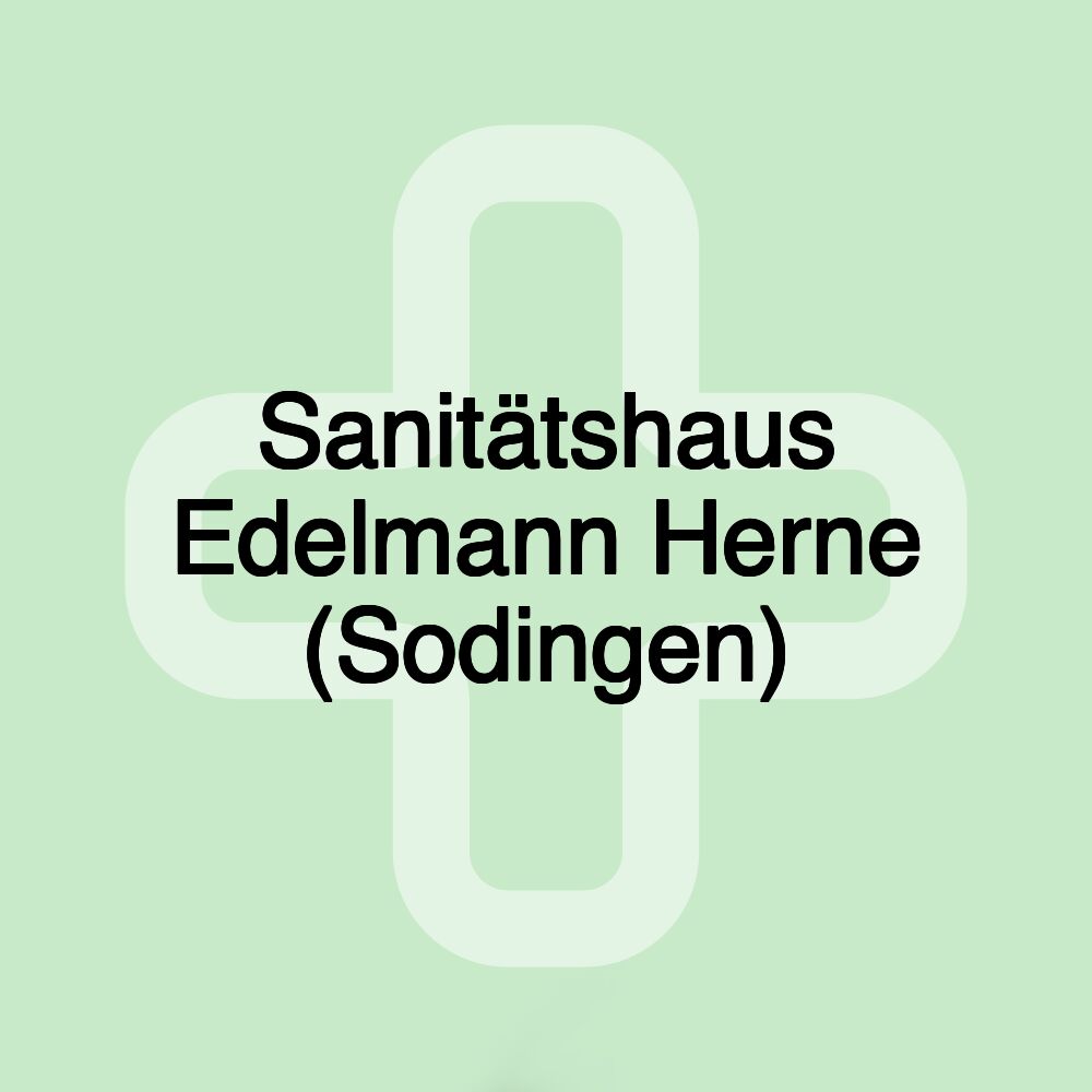 Sanitätshaus Edelmann Herne (Sodingen)