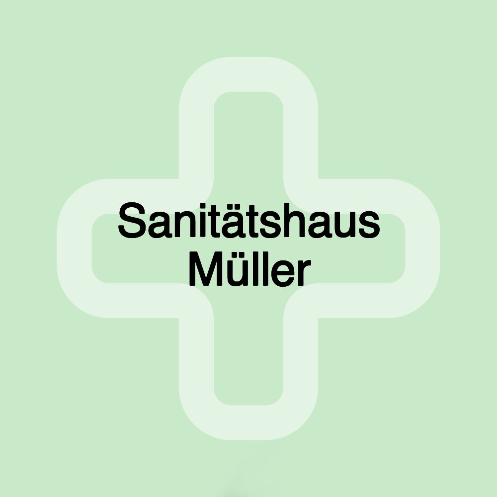 Sanitätshaus Müller