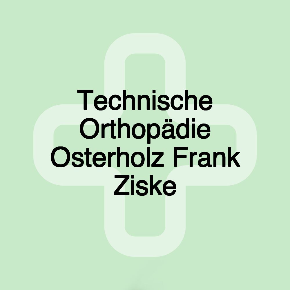 Technische Orthopädie Osterholz Frank Ziske