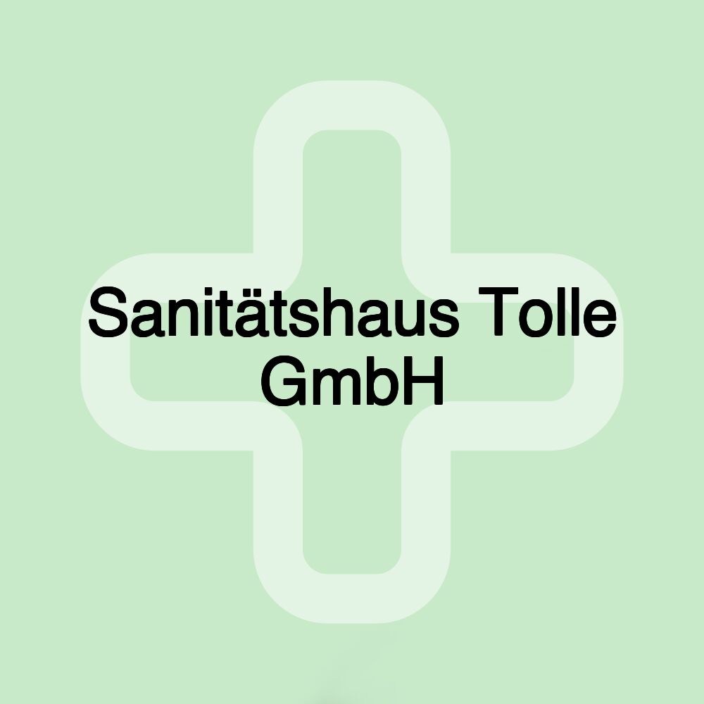 Sanitätshaus Tolle GmbH