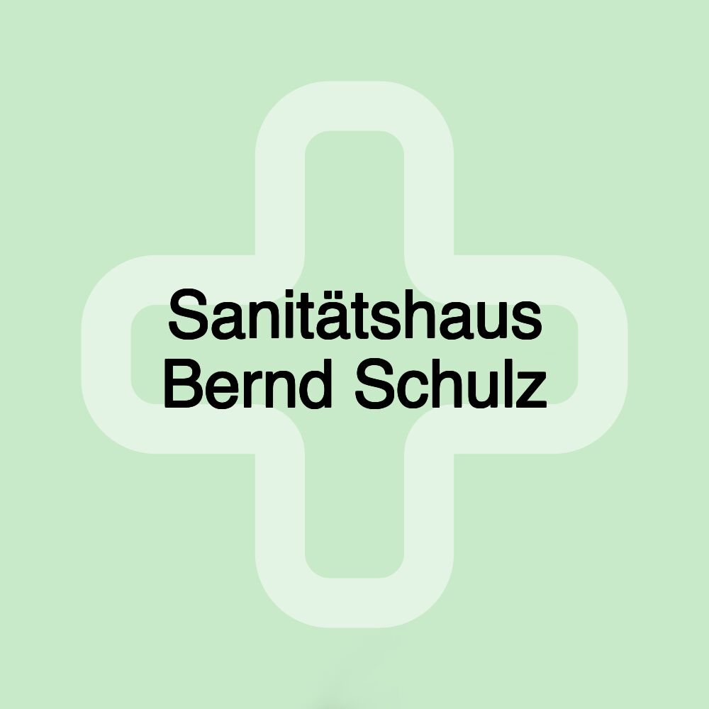 Sanitätshaus Bernd Schulz