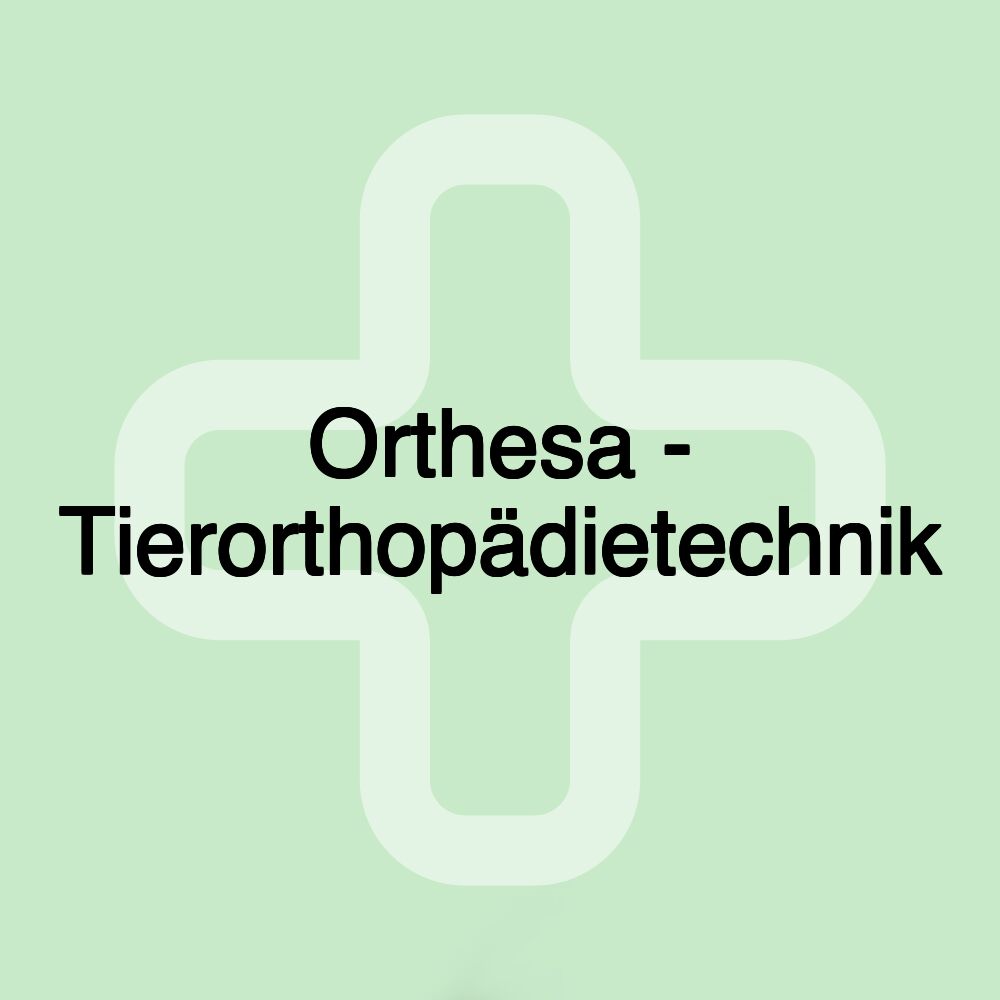 Orthesa - Tierorthopädietechnik