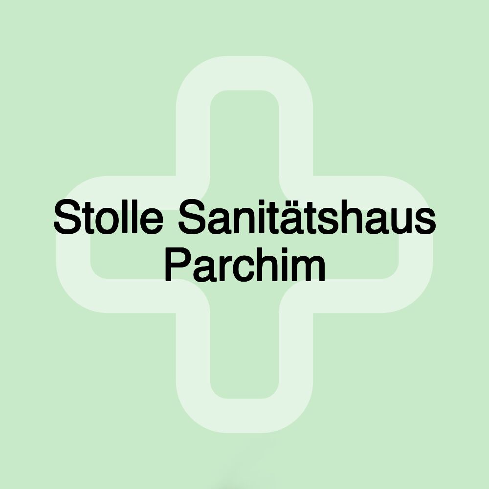 Stolle Sanitätshaus Parchim