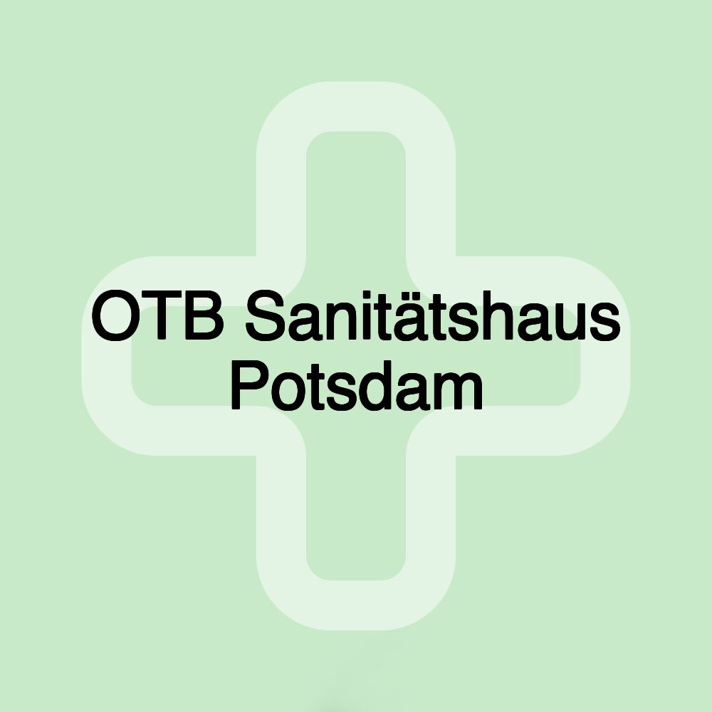 OTB Sanitätshaus Potsdam