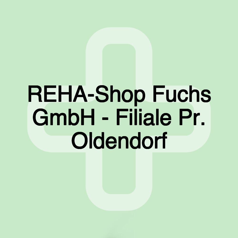 REHA-Shop Fuchs GmbH - Filiale Pr. Oldendorf