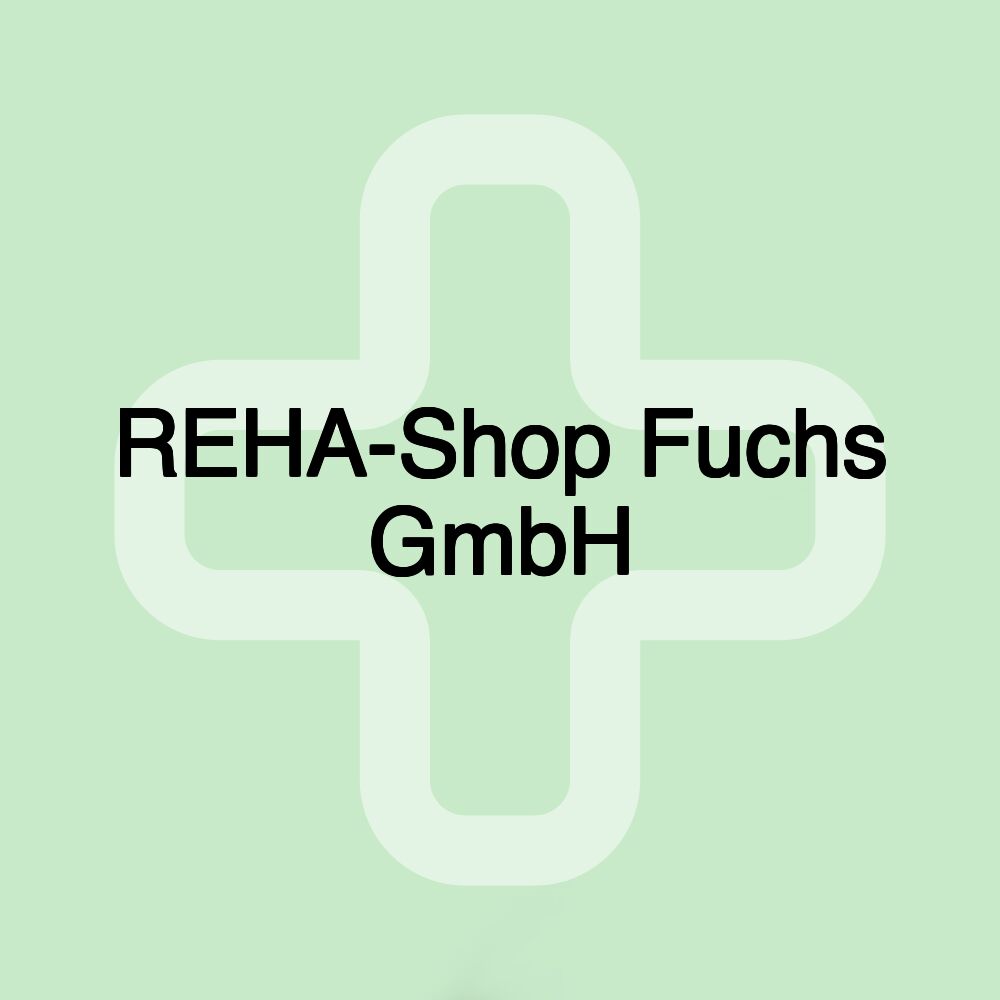 REHA-Shop Fuchs GmbH