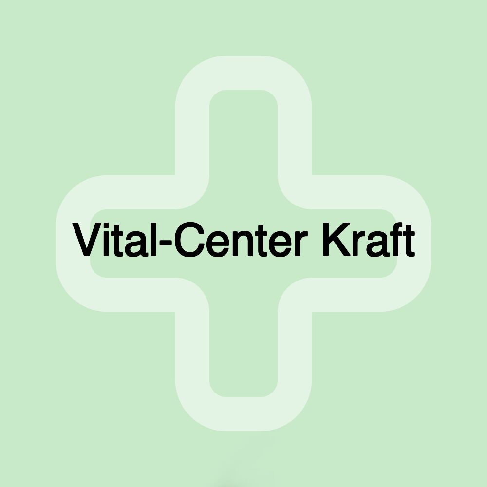 Vital-Center Kraft