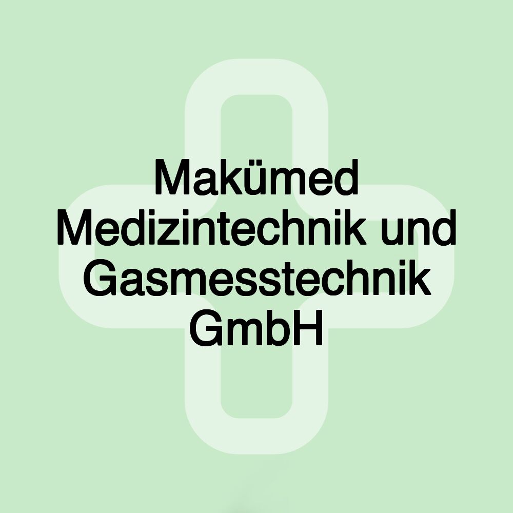 Makümed Medizintechnik und Gasmesstechnik GmbH