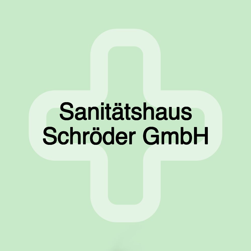 Sanitätshaus Schröder GmbH