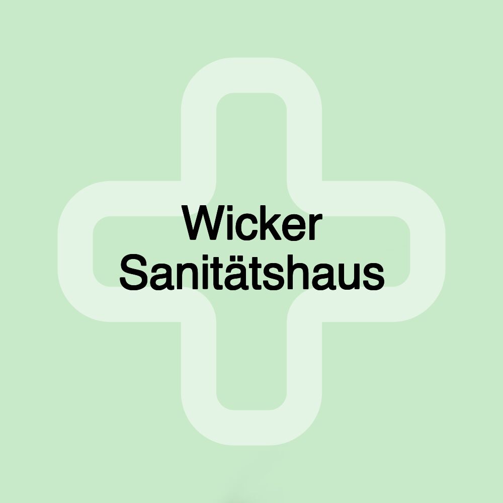 Wicker Sanitätshaus