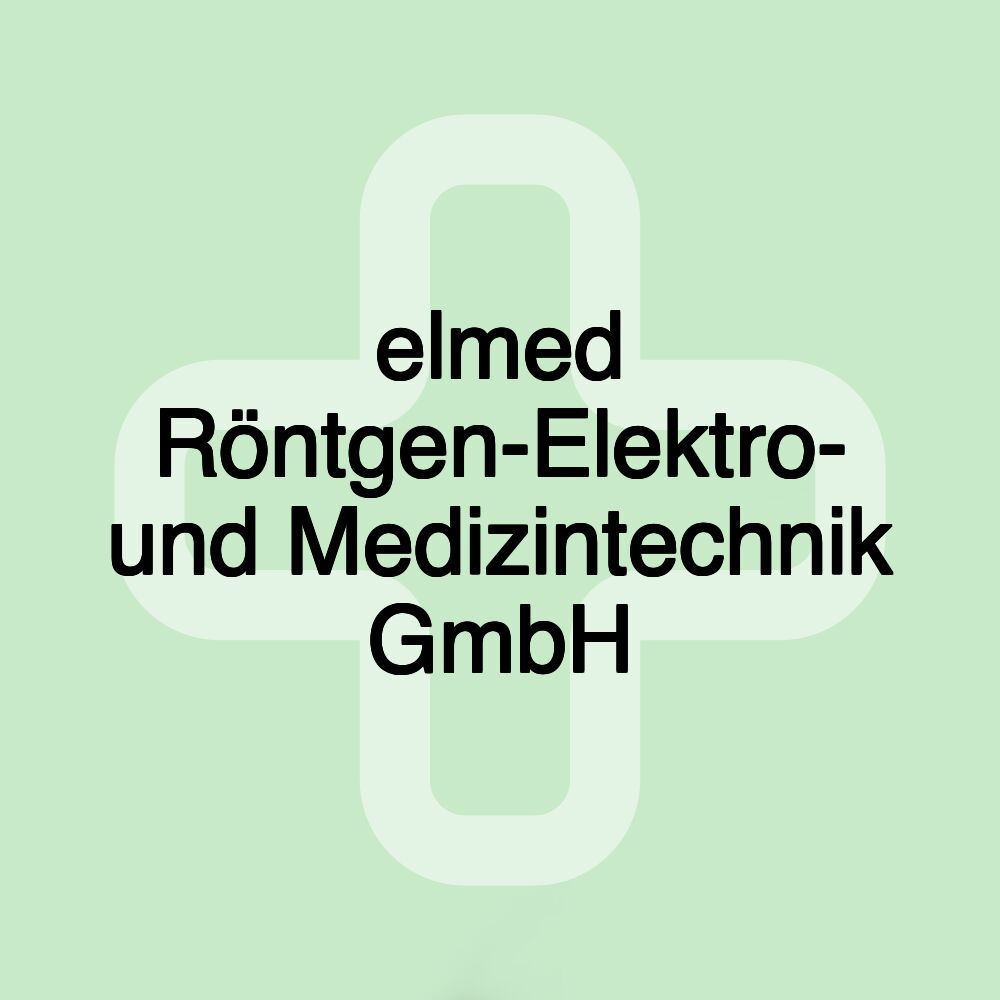 elmed Röntgen-Elektro- und Medizintechnik GmbH