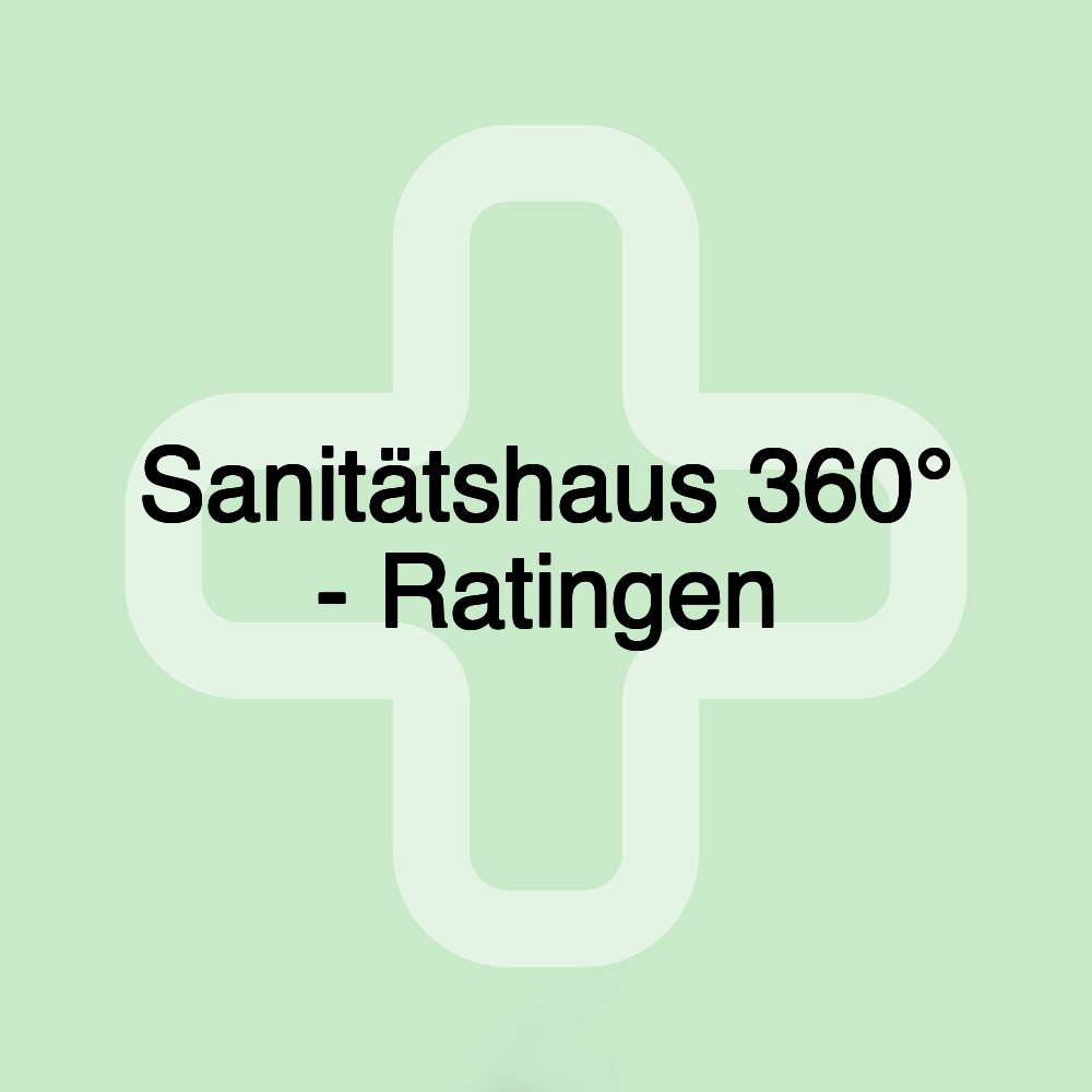 Sanitätshaus 360° - Ratingen