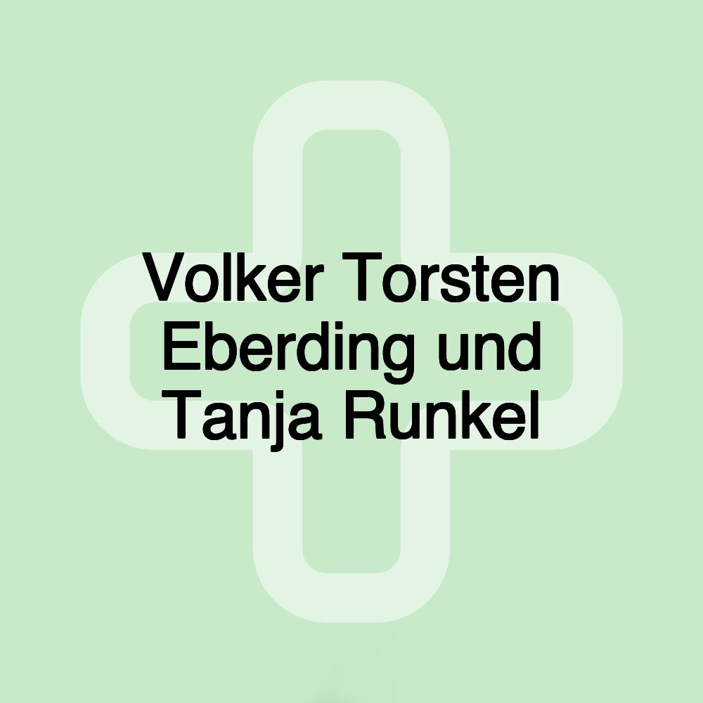 Volker Torsten Eberding und Tanja Runkel