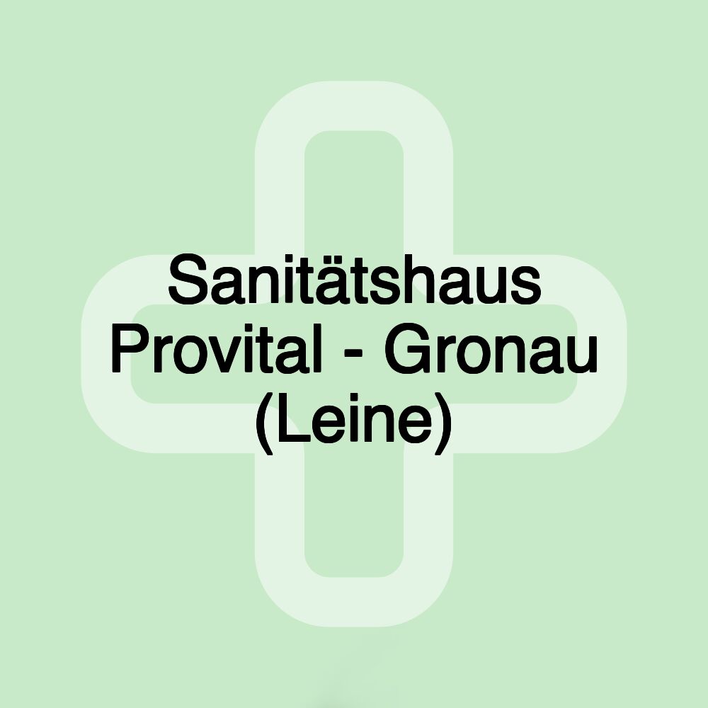 Sanitätshaus Provital - Gronau (Leine)