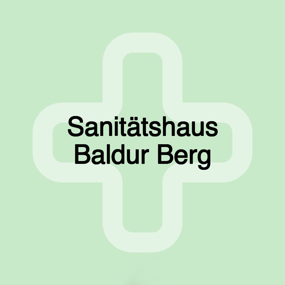 Sanitätshaus Baldur Berg