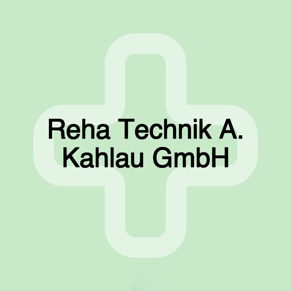 Reha Technik A. Kahlau GmbH