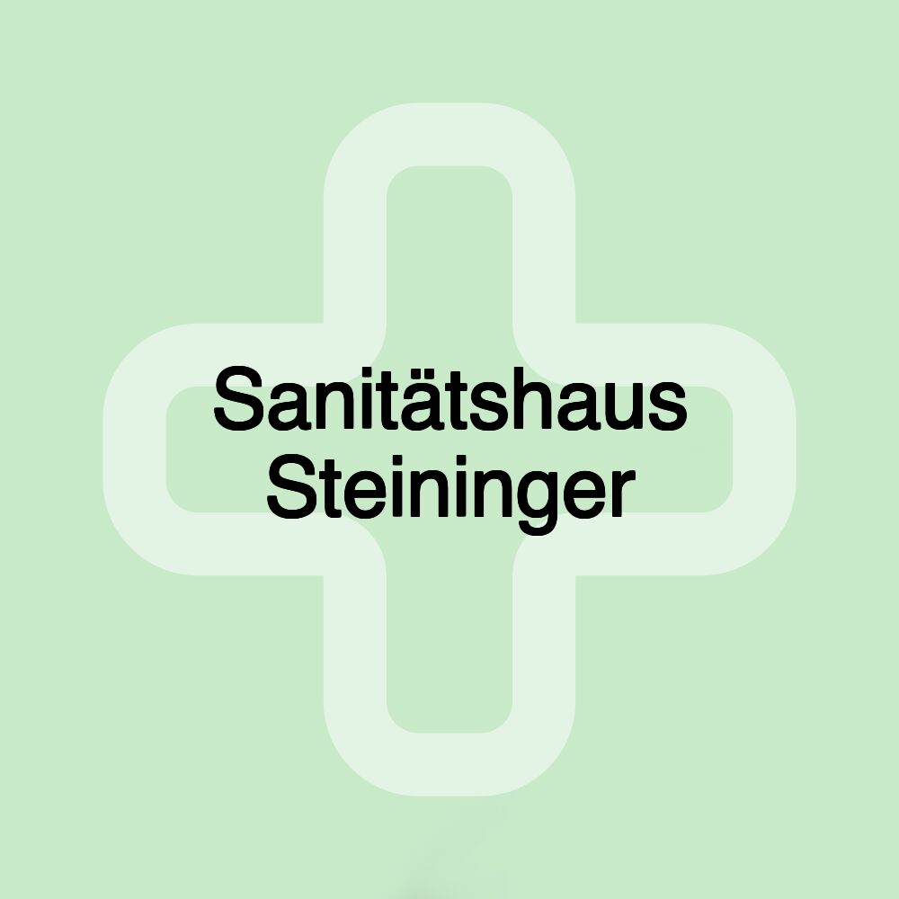 Sanitätshaus Steininger