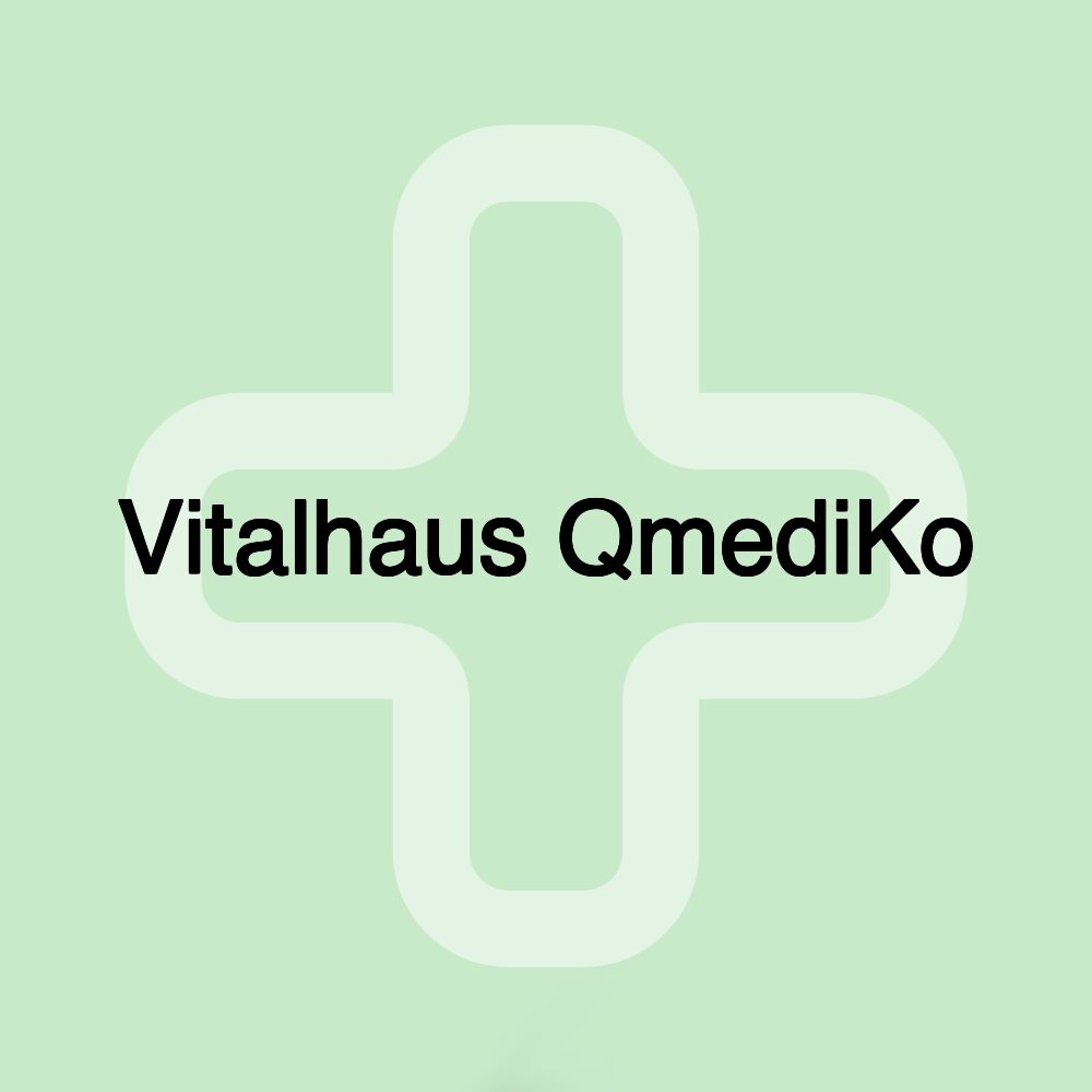 Vitalhaus QmediKo