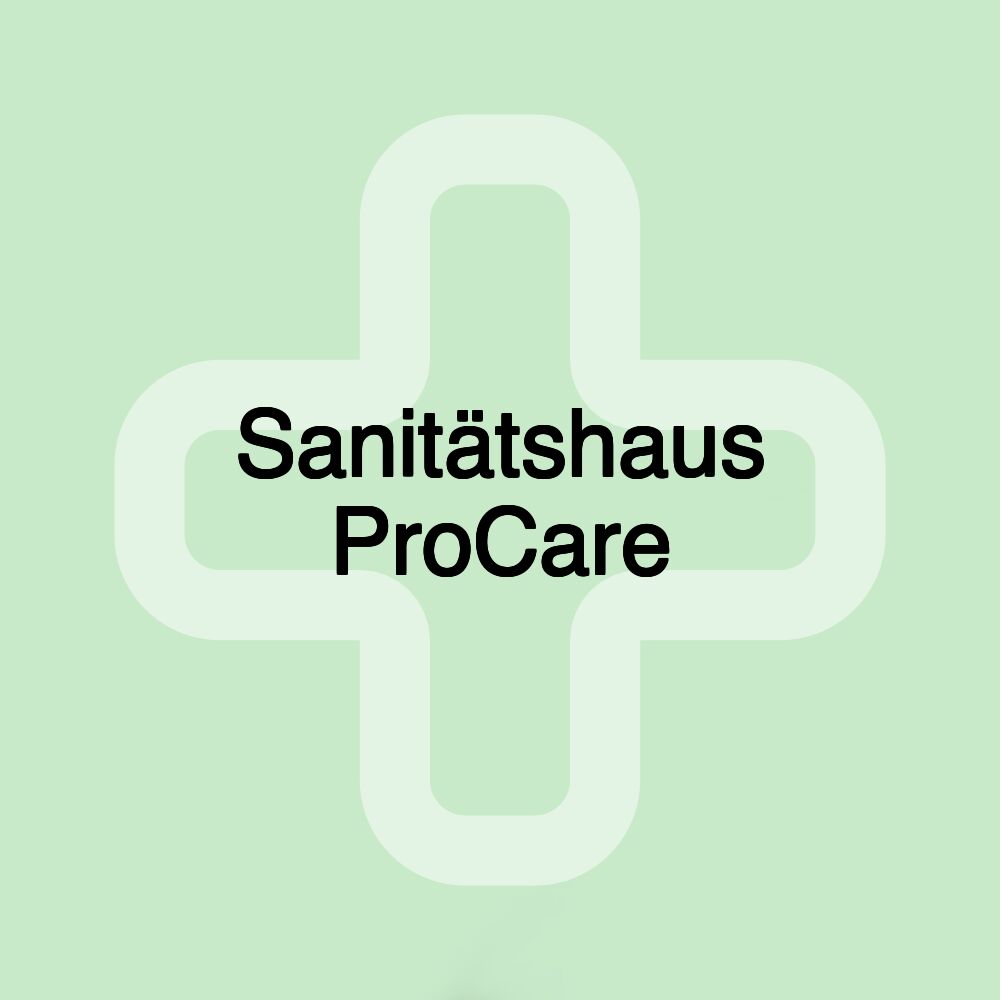 Sanitätshaus ProCare