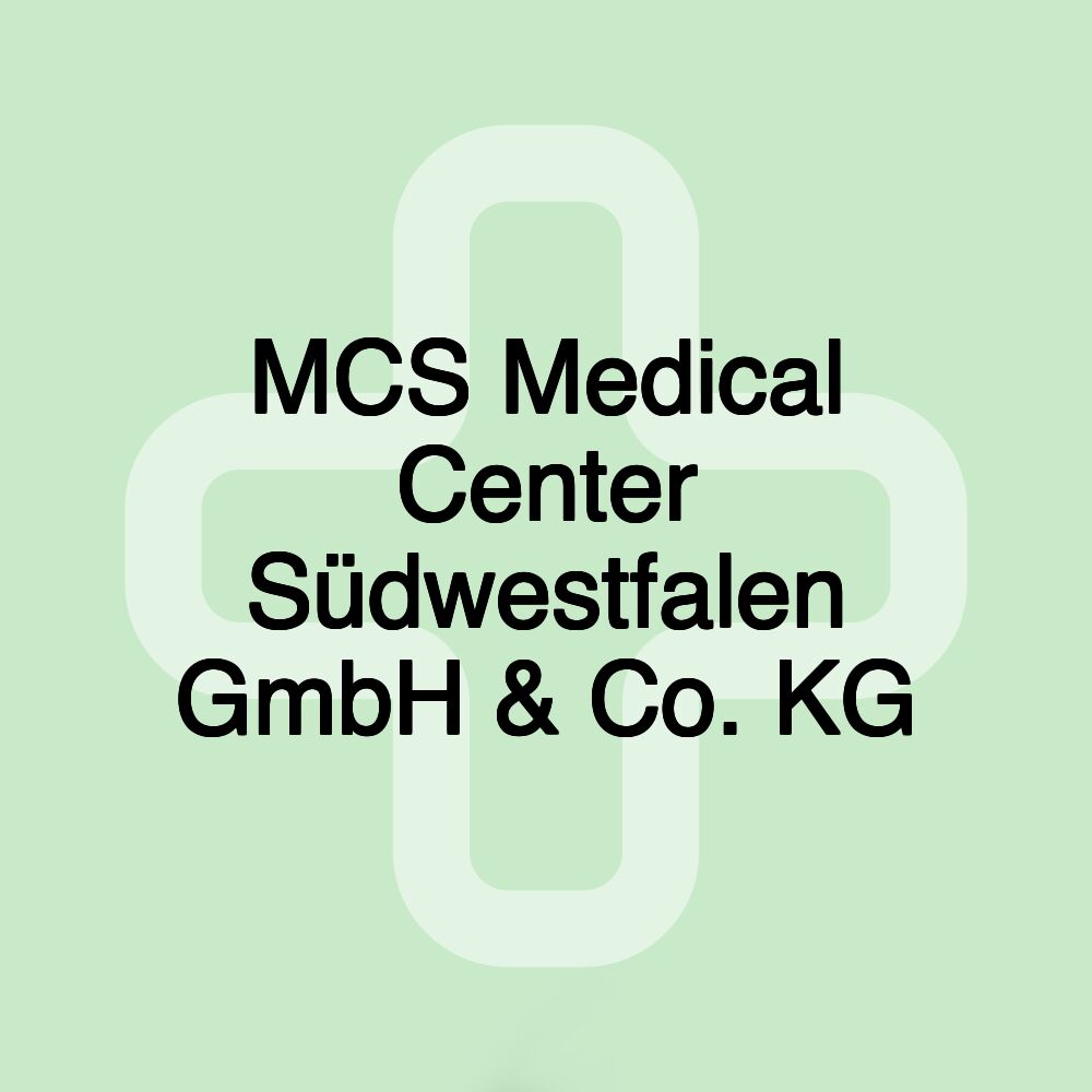 MCS Medical Center Südwestfalen GmbH & Co. KG