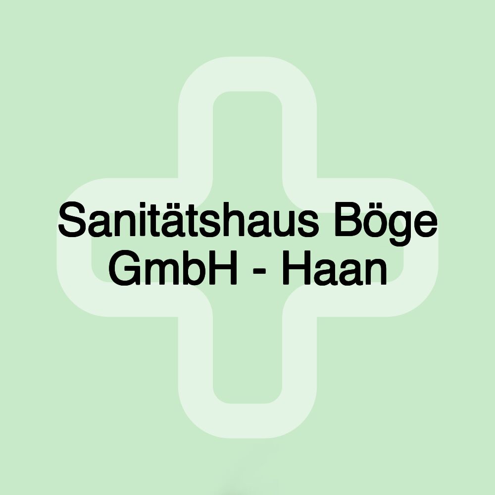 Sanitätshaus Böge GmbH - Haan