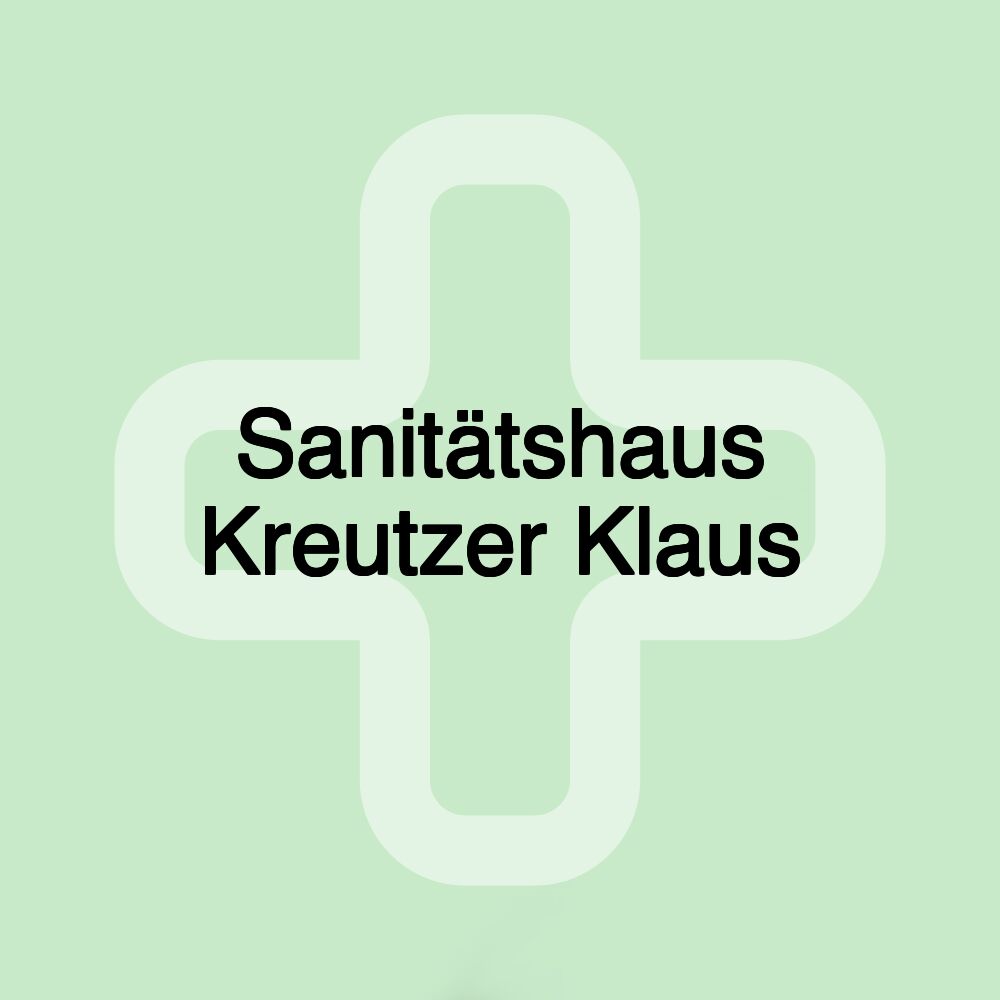 Sanitätshaus Kreutzer Klaus