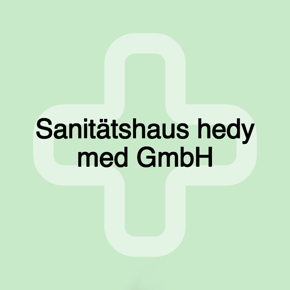 Sanitätshaus hedy med GmbH