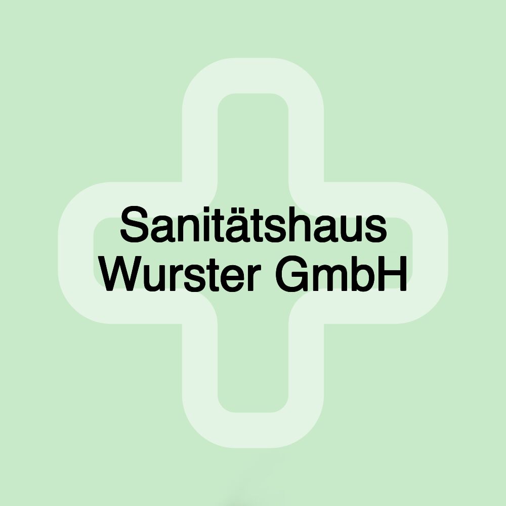 Sanitätshaus Wurster GmbH