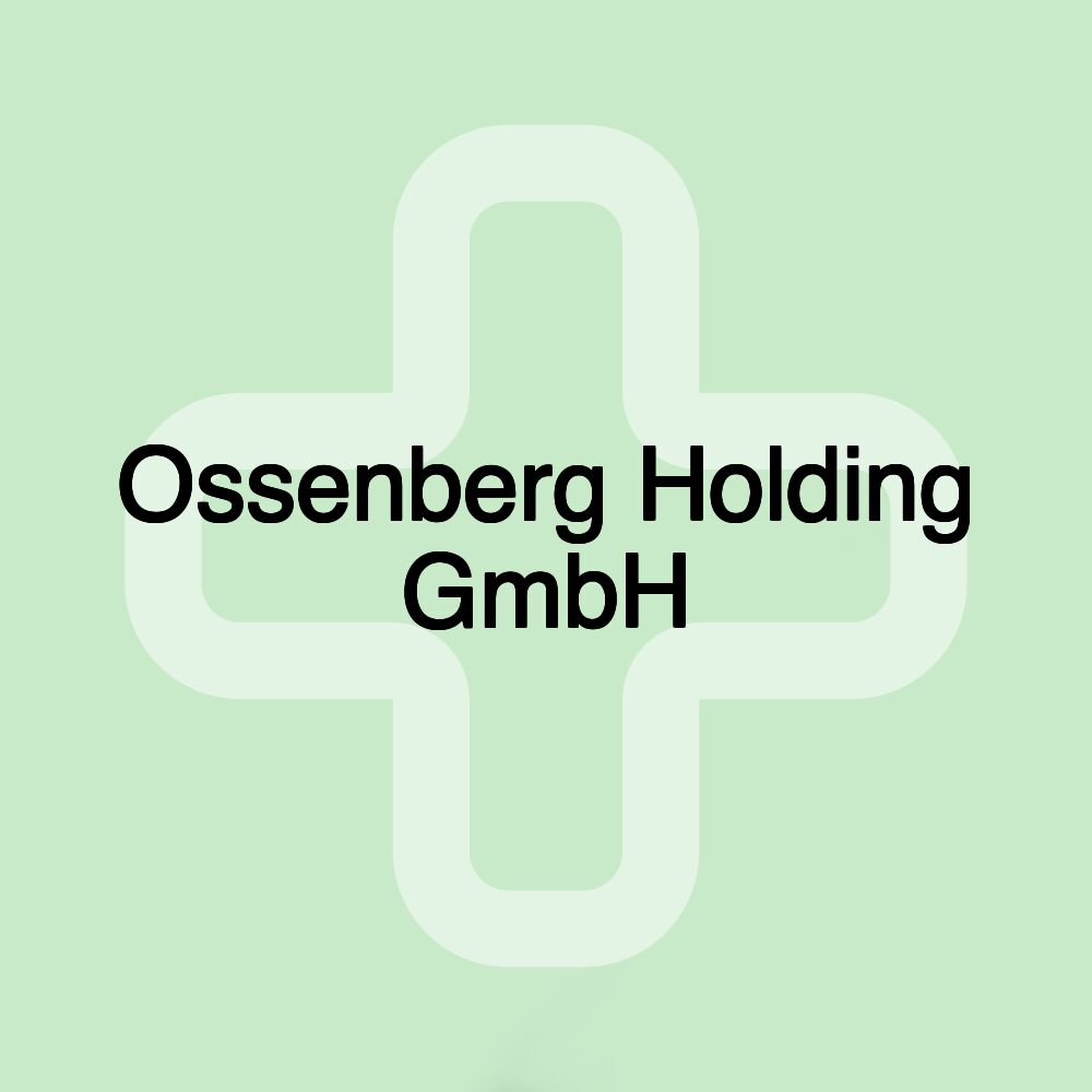 Ossenberg Holding GmbH