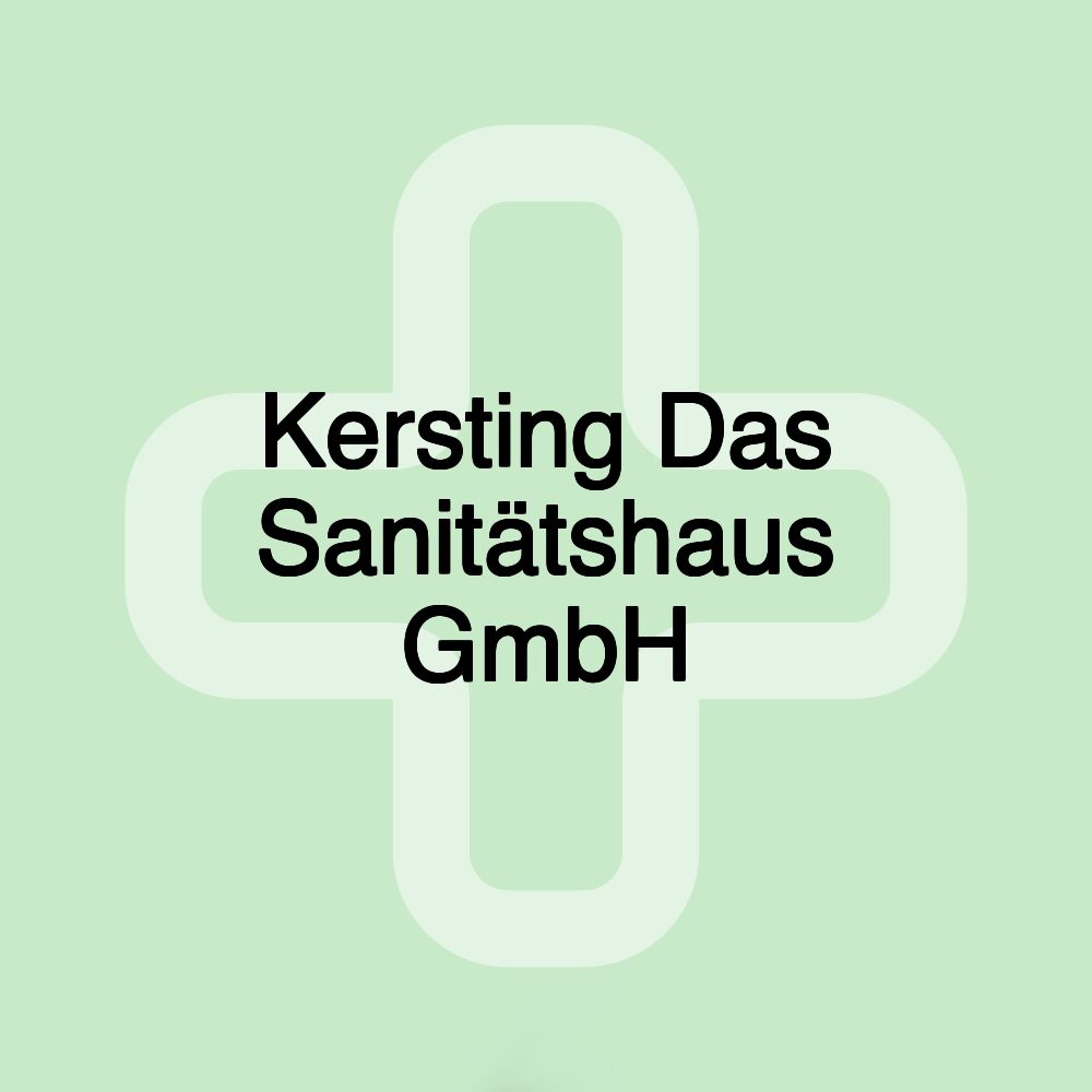 Kersting Das Sanitätshaus GmbH