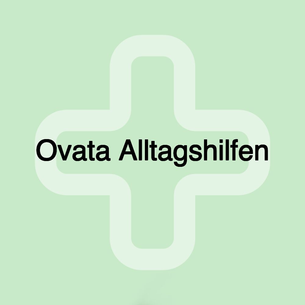 Ovata Alltagshilfen