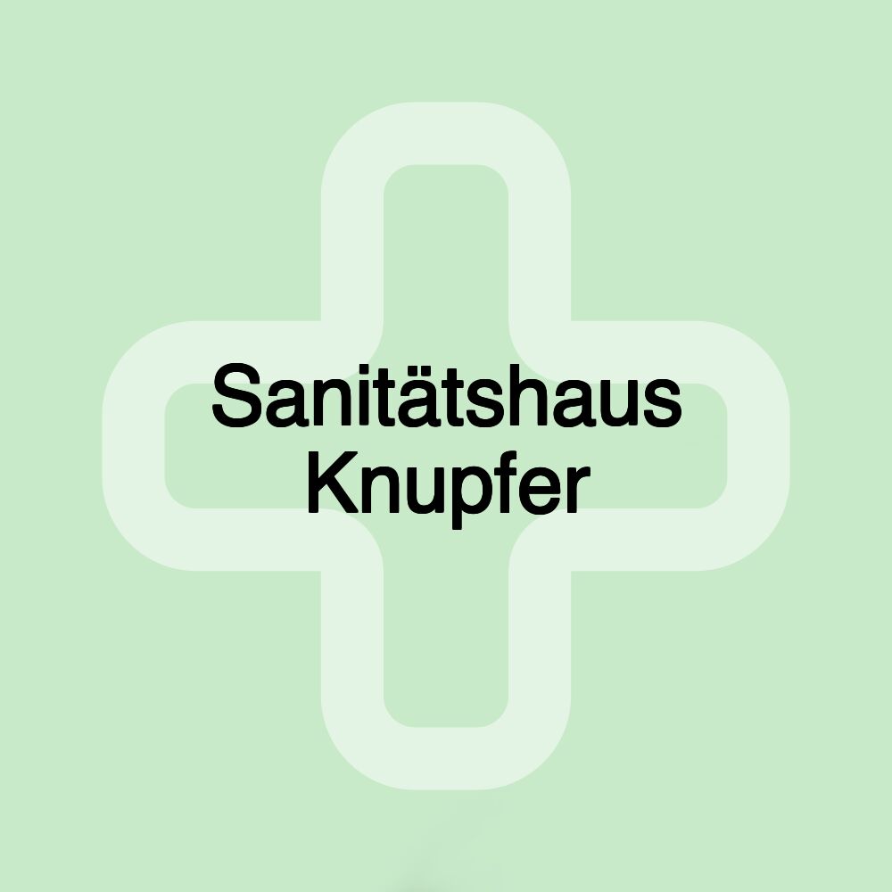 Sanitätshaus Knupfer