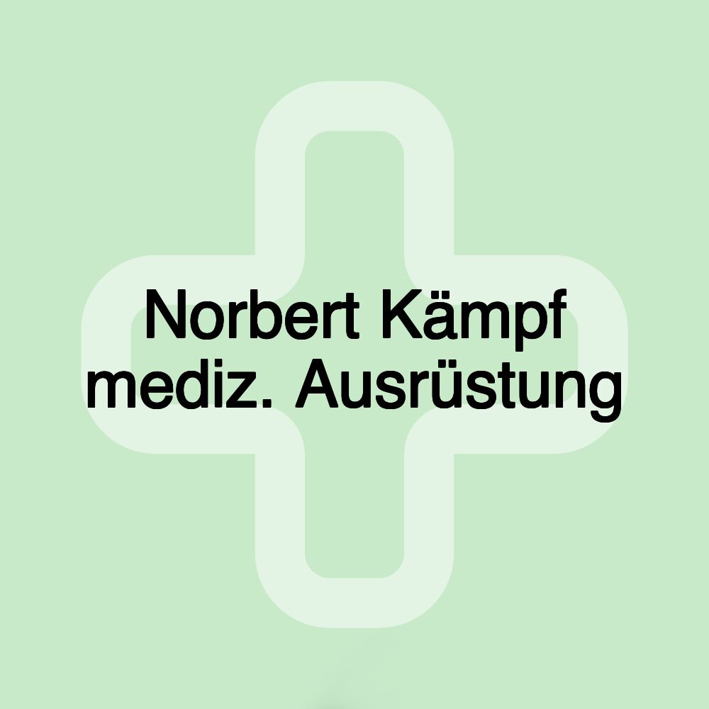 Norbert Kämpf mediz. Ausrüstung