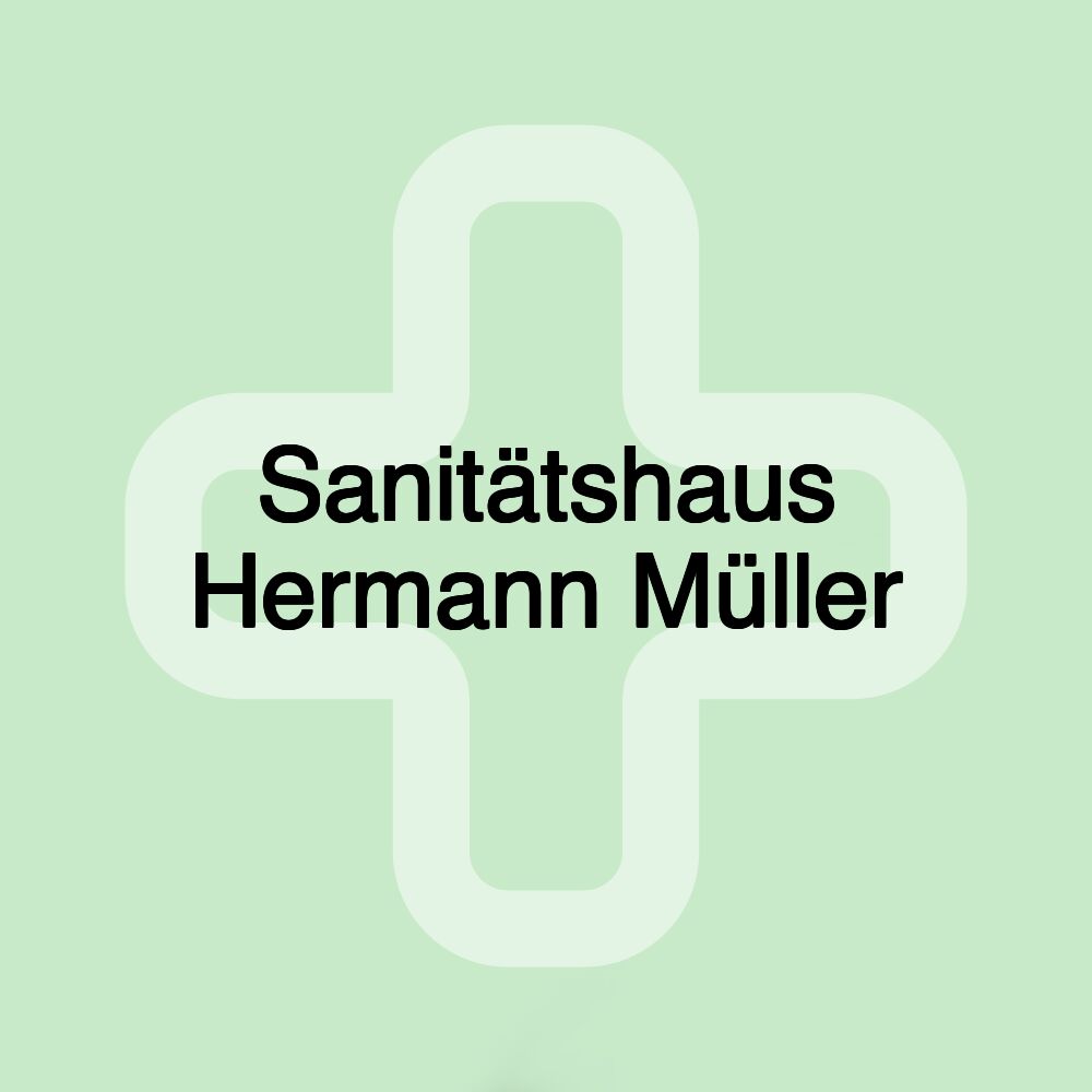 Sanitätshaus Hermann Müller