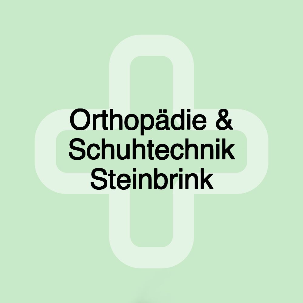 Orthopädie & Schuhtechnik Steinbrink