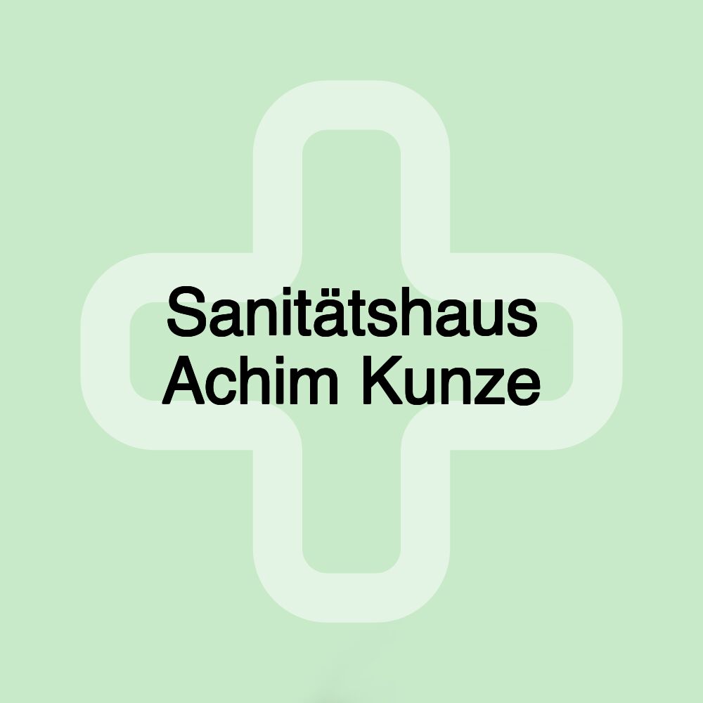 Sanitätshaus Achim Kunze