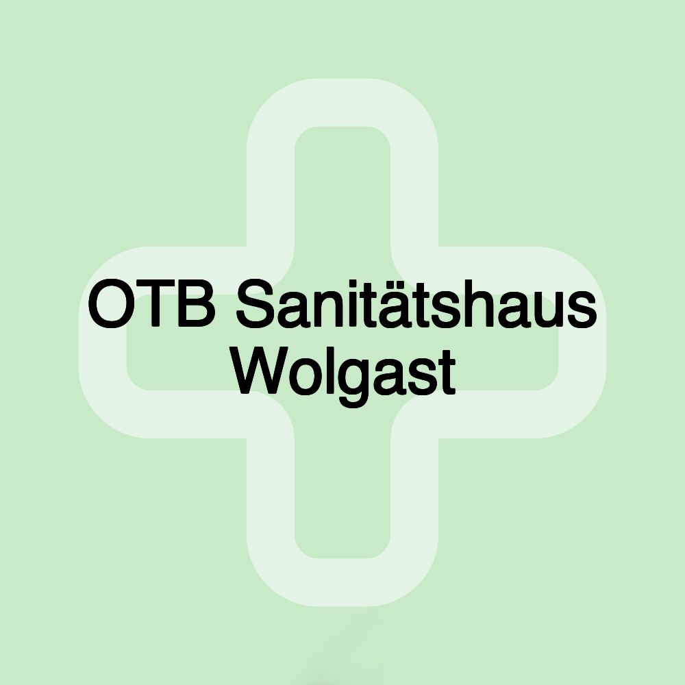 OTB Sanitätshaus Wolgast