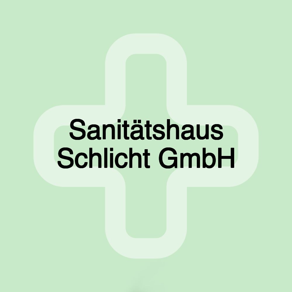 Sanitätshaus Schlicht GmbH