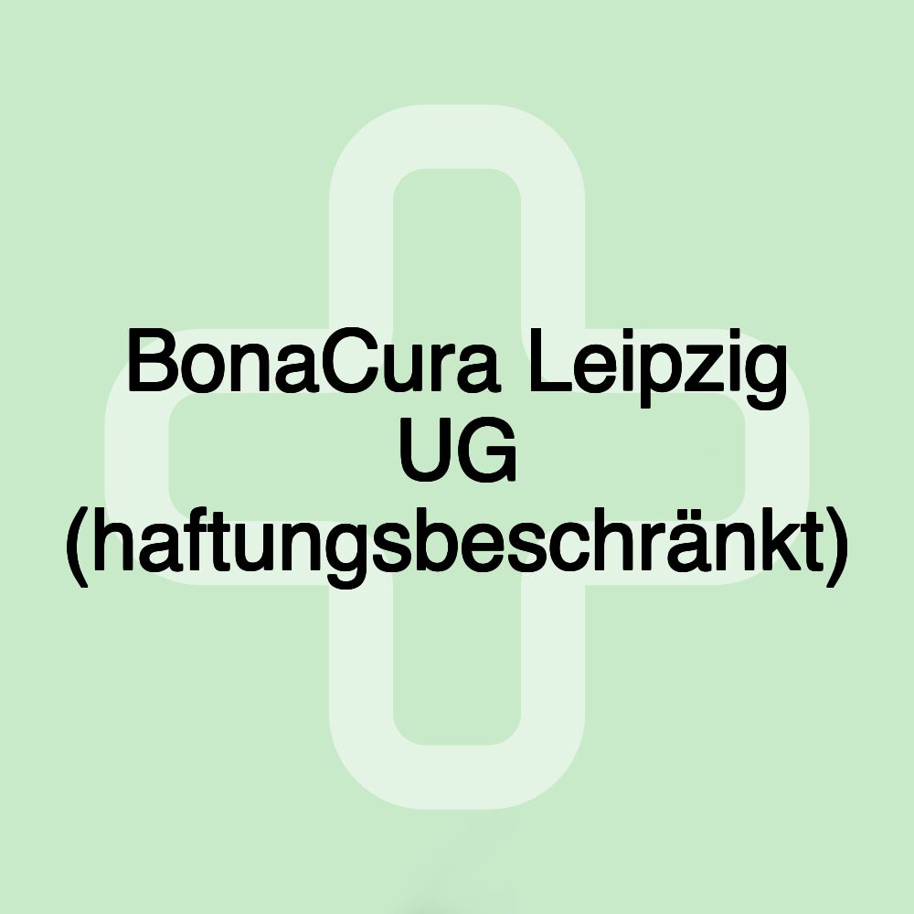 BonaCura Leipzig UG (haftungsbeschränkt)