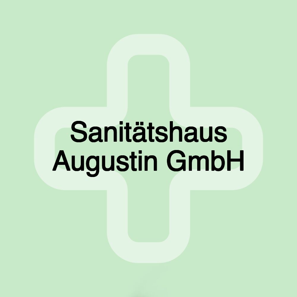 Sanitätshaus Augustin GmbH