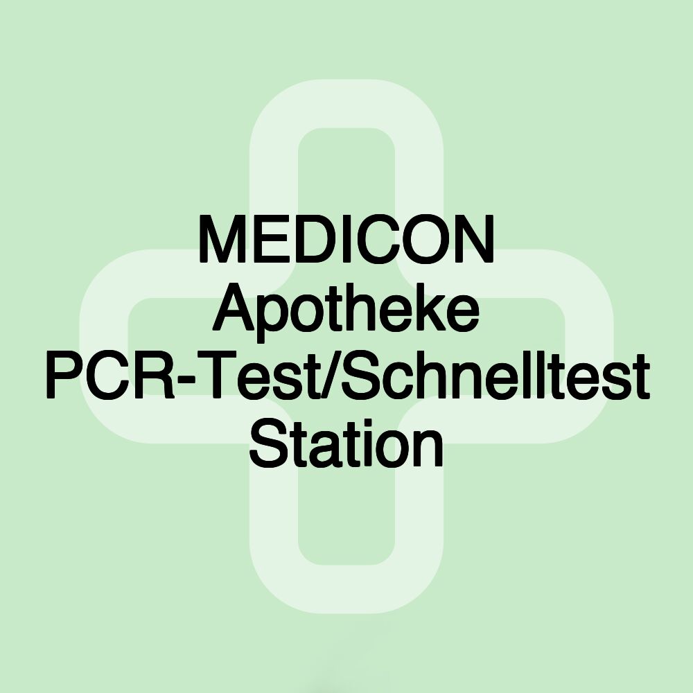 MEDICON Apotheke PCR-Test/Schnelltest Station